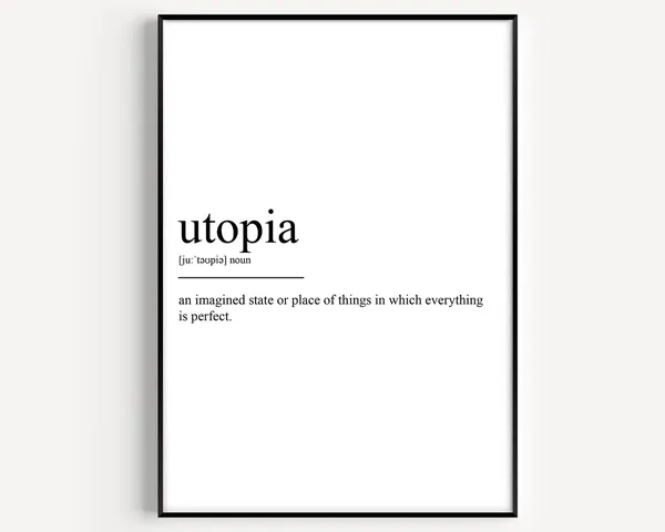 Utopia Definition Art Print