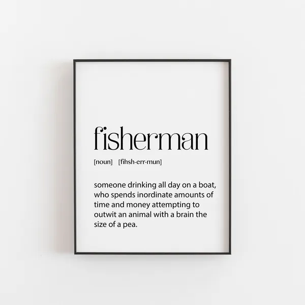 Funny Fishing Definition Print, Fisherman Gift Decor