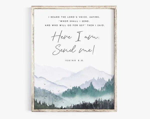 Isaiah 6:8 Here I Am, Lord, Scripture Art Print
