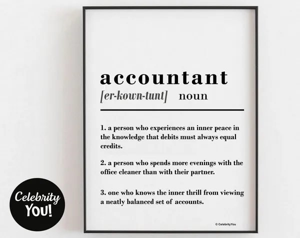 Funny Definition Of Accountant, Office Humor Art Print