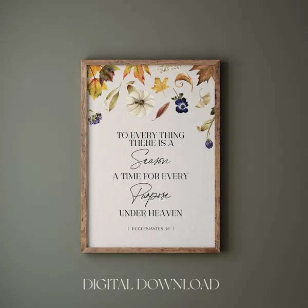 Ecclesiastes 3:1 Fall Autumn Bible Verse Art Print
