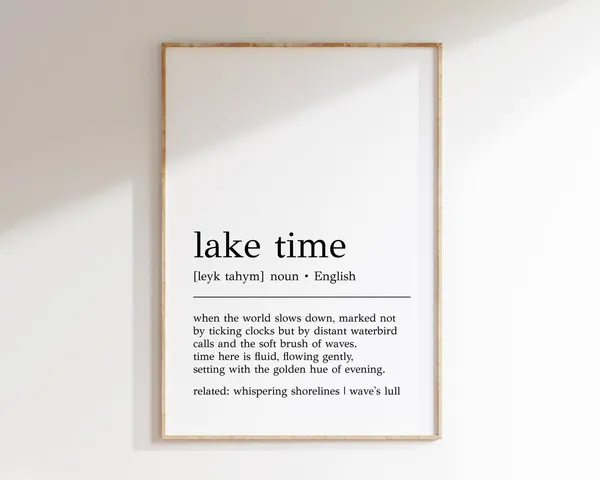 Lake Time Definition Art Print, Lake House Decor