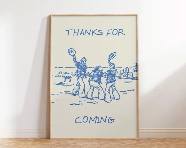 Thanks For Coming Cute Beachy Quote Poster