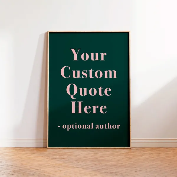 Custom Quote Poster, Personalized Typography Print