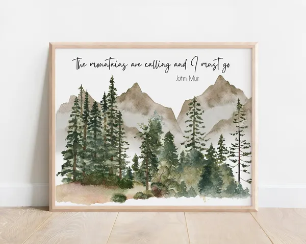 John Muir Mountains Are Calling Nature Art Print