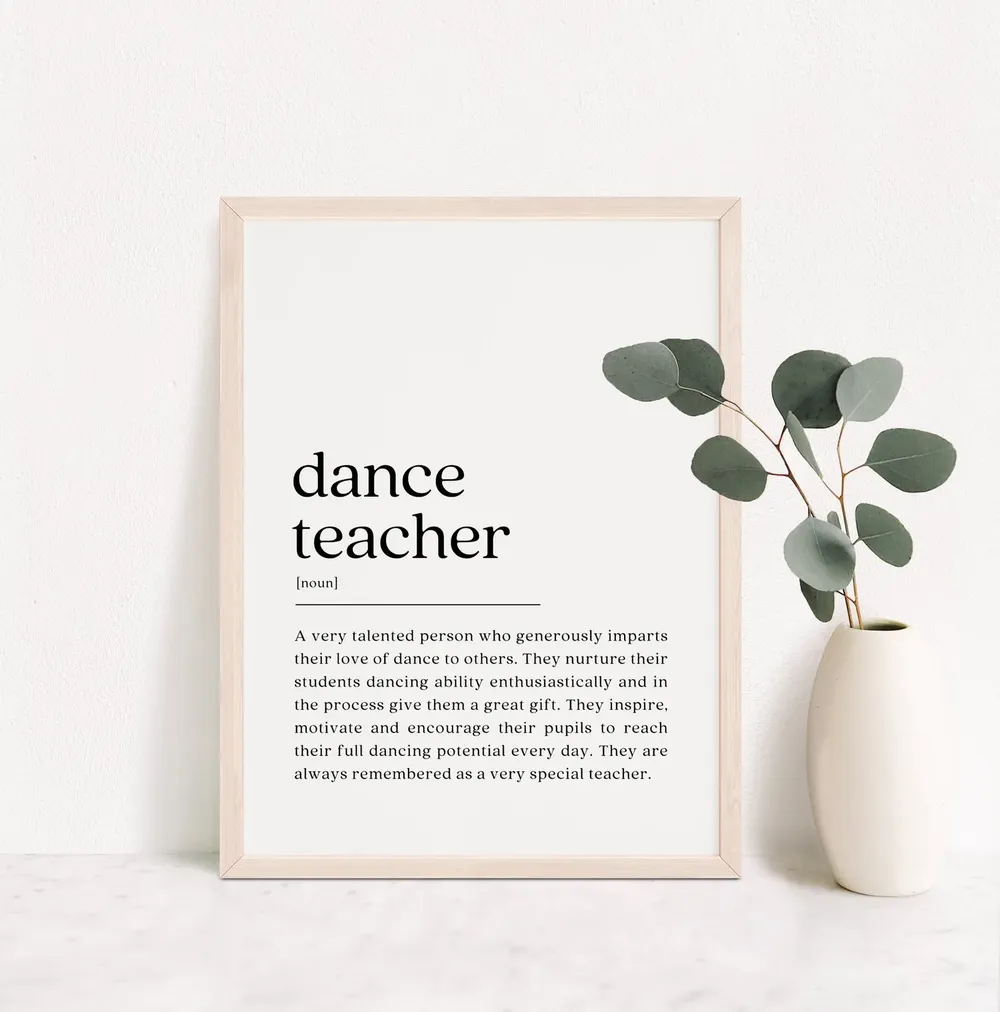 Dance Teacher Definition Poster, Appreciation Gift