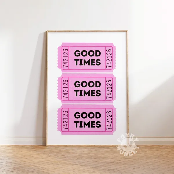 Good Times Ticket Stub Retro Bar Cart Art Print