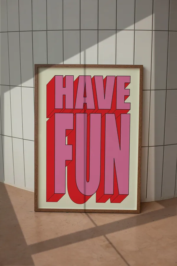 Have Fun Retro Typography Art Poster
