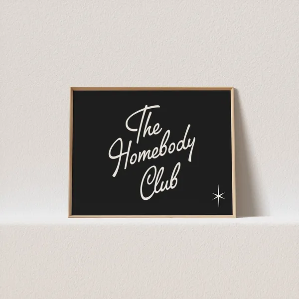The Homebody Club Retro Typography Art Print