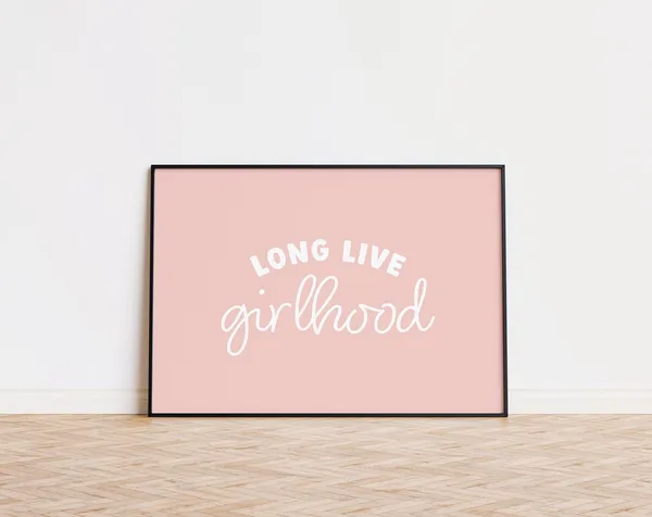 Long Live Girlhood Nursery Wall Art Print