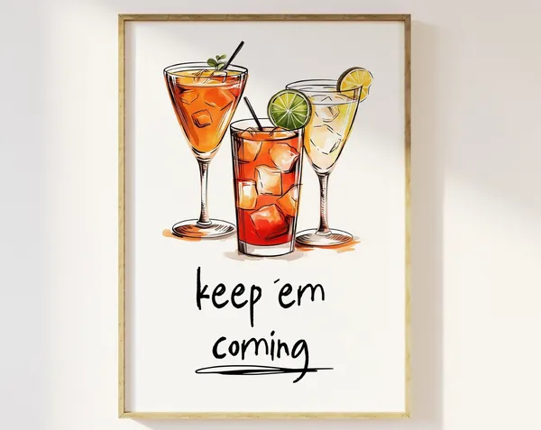 Keep Em Coming Cocktail Illustration, Retro Poster