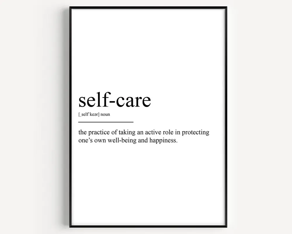 Selfcare Definition Quote Art Print
