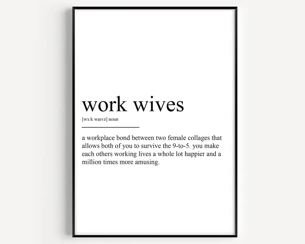 Work Wives Definition Art Print