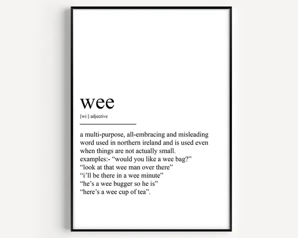 Wee Definition Art Print, Typography Quote