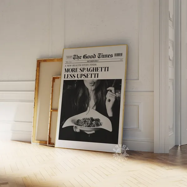 More Spaghetti, Less Upsetti Newspaper Art Print