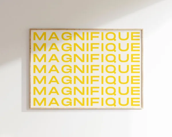 Magnifique Modern Typography French Quote Poster