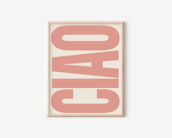 Ciao Pink Typography Poster Print