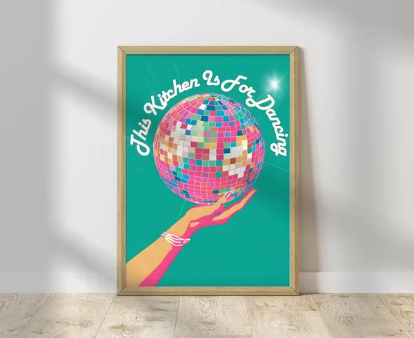 This Kitchen Is For Dancing Disco Art Print