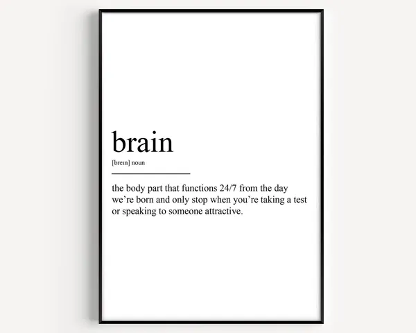 Brain Definition Art Print, Typography Quote Poster