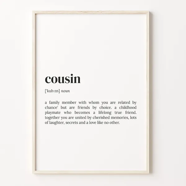 Cousin Definition Dictionary Quote Art Print
