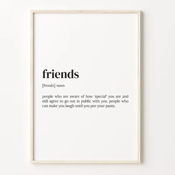 Friends Definition Print, Typography Quote Poster