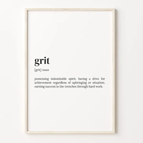 Grit Definition Dictionary Quote Art Print