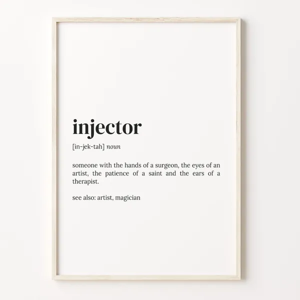 Injector Definition Funny Quote Poster Print