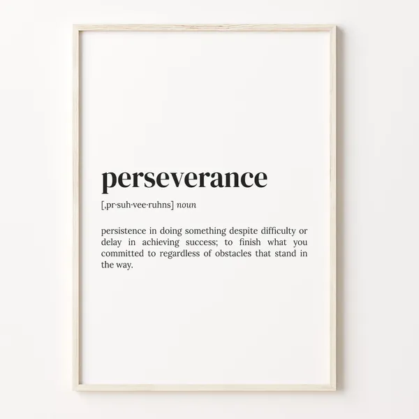 Perseverance Definition Print, Motivational Quote Poster