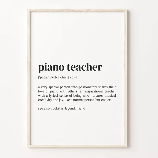 Piano Teacher Definition Quote Art Print