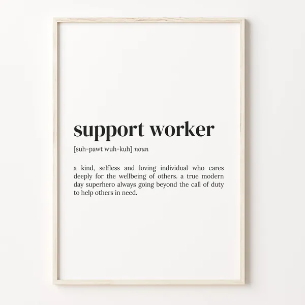Support Worker Definition Typography Quote Art Print