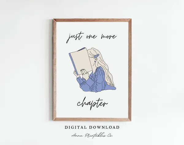 Just One More Chapter Reading Quote Art Print