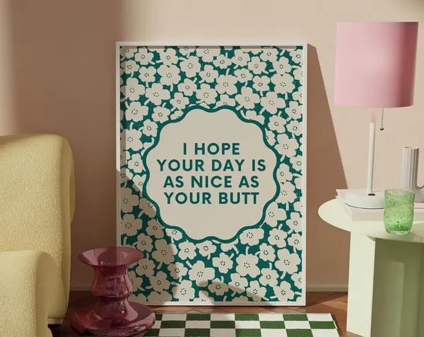 Nice Butt Retro Floral Funny Quote Art Print