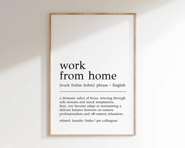 Work From Home Definition Funny Office Art Print