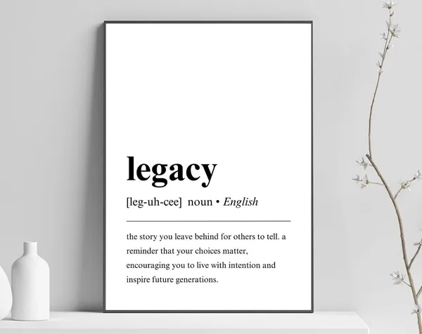 Legacy Definition Poster, Minimalist Office Decor