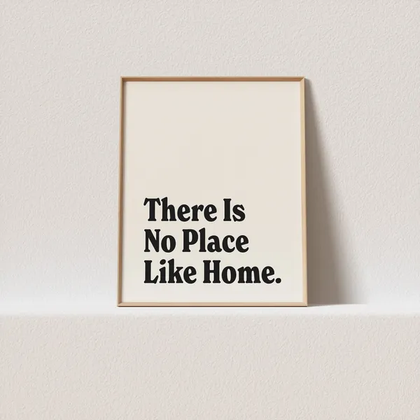 There Is No Place Like Home Retro Typography Art Print