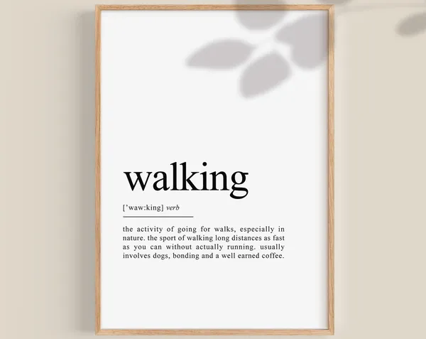 Walking Definition Poster, Hiking Gift Art Print