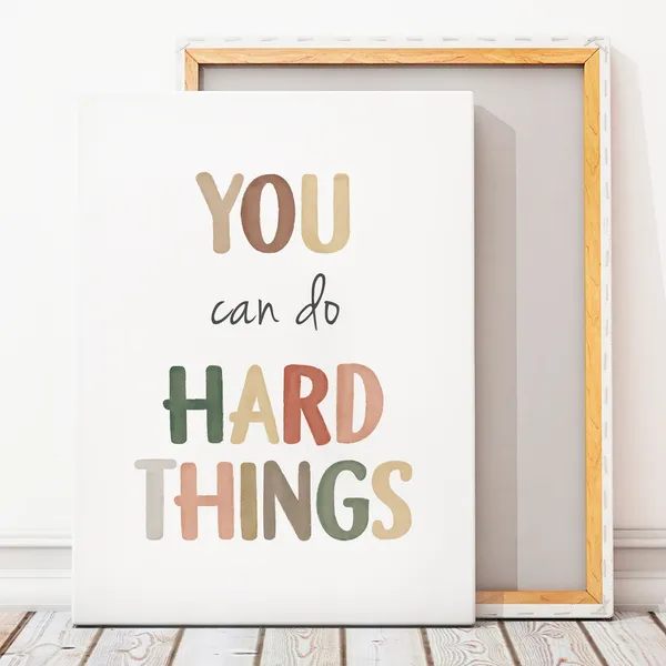 You Can Do Hard Things Affirmation Classroom Decor Art Print