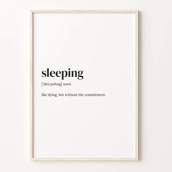 Sleeping Definition Funny Quote Poster, Dictionary Style