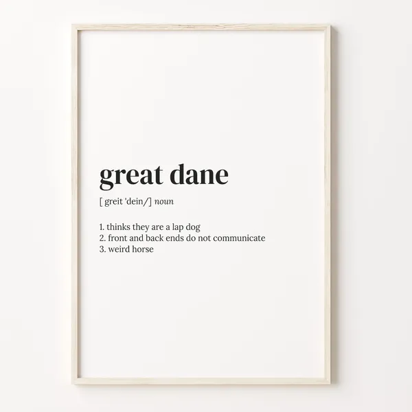 Great Dane Definition Print, Dog Owner Quote Art