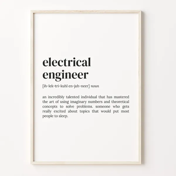 Electrical Engineer Definition Quote Art Print