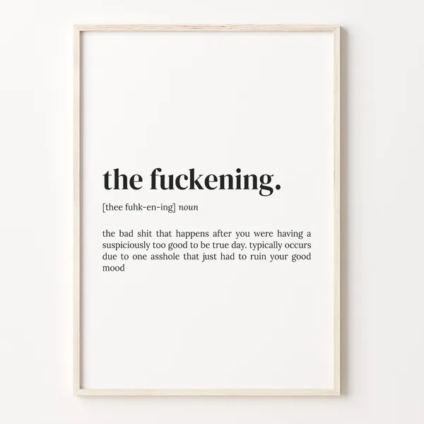 The Fuckening Definition Quote Humor Art Print