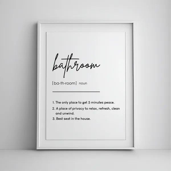 Bathroom Definition Quote Art Print, Home Decor