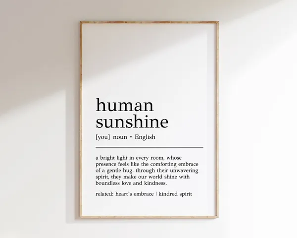Human Sunshine Definition Art Print, Self-Love Quote
