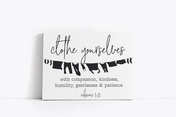Clothe Yourselves With Compassion Bible Verse Print