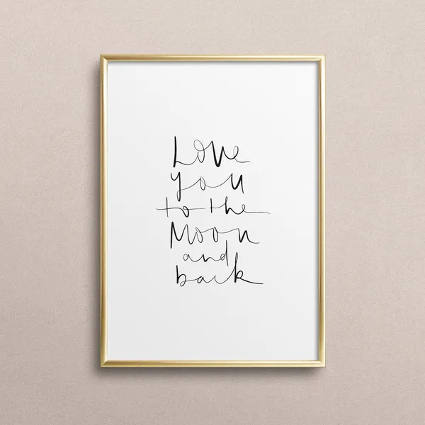 Love You To The Moon And Back Love Quote Art Print