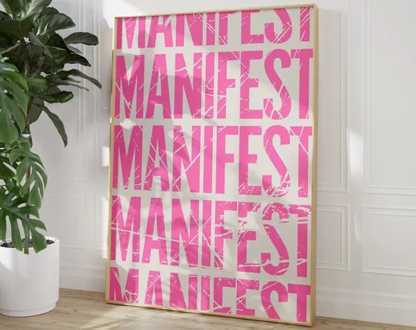 Manifest Motivational Quote Poster, Retro Y2K Aesthetic