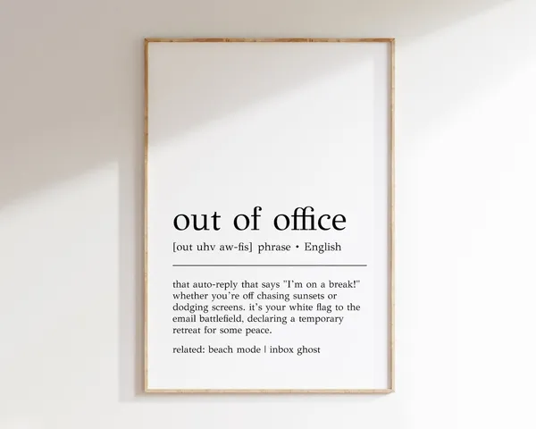 Out Of Office Definition Funny Office Art Print