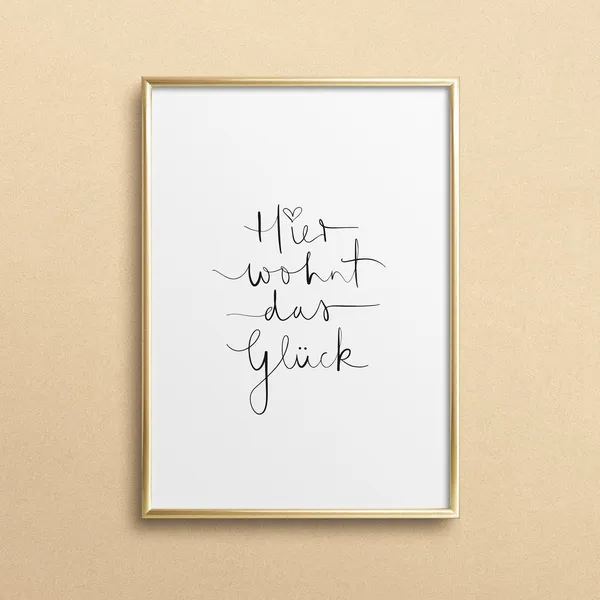 Hier Wohnt Das Gluck German Love Quote Art Print
