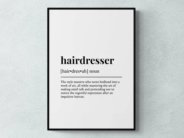 Hairdresser Funny Definition Typography Poster Print