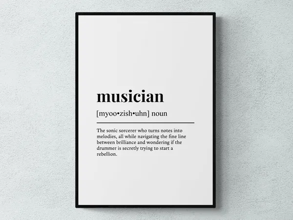 Musician Funny Definition Art Print, Typography Quote